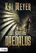 E-Book (epub) Das Haus des Daedalus von Kai Meyer