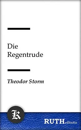 E-Book (epub) Die Regentrude von Theodor Storm