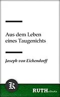 E-Book (epub) Aus dem Leben eines Taugenichts von Josef von Eichendorff