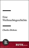 E-Book (epub) Eine Weihnachtsgeschichte von Charles Dickens