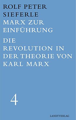 Fester Einband Marx zur Einführung / Die Revolution in der Theorie von Karl Marx von Rolf Dieter Sieferle