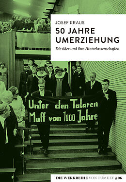 Kartonierter Einband 50 Jahre Umerziehung von Josef Kraus