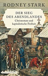 Fester Einband Der Sieg des Abendlandes von Rodney Stark