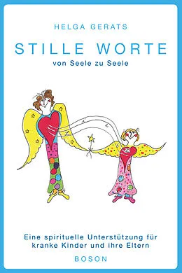 E-Book (epub) Stille Worte von Helga Gerats