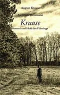 E-Book (epub) Krause - Bastard und Held des Flämings von August Krause, Swetlana Neumann