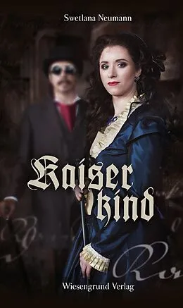 E-Book (epub) Kaiserkind von Swetlana Neumann
