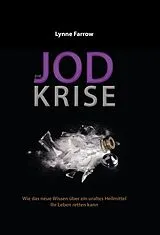 E-Book (epub) Die Jodkrise von Lynne Farrow