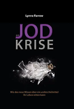 E-Book (epub) Die Jodkrise von Lynne Farrow