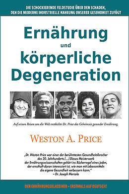 Couverture cartonnée Ernährung und körperliche Degeneration de Weston A. Price