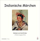 Audio CD (CD/SACD) Indianische Märchen von 