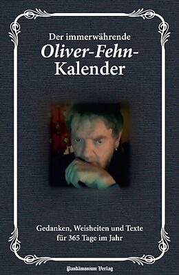 Kartonierter Einband Der immerwährende Oliver-Fehn-Kalender von Oliver Fehn
