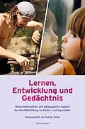 E-Book (pdf) Lernen, Entwicklung und Gedächtnis von Neider Andreas