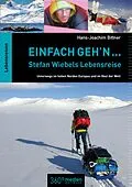 E-Book (epub) Einfach geh'n: Stefan Wiebels Lebensreise von Hans-Joachim Bittner