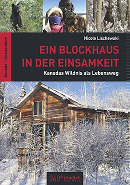 E-Book (epub) Ein Blockhaus in der Einsamkeit von Nicole Lischewski