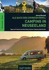 Kartonierter Einband Als Dach der Sternenhimmel  Camping in Neuseeland von Jenny Menzel