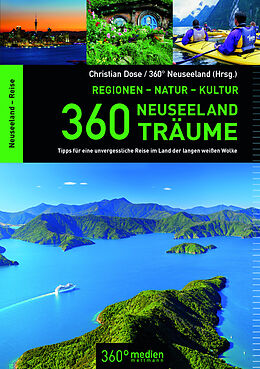 Kartonierter Einband 360 Neuseeland-Träume von Christian Dose