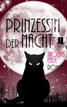 E-Book (epub) Prinzessin der Nacht von Thomas Endl