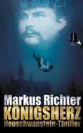 E-Book (epub) Königsherz von Markus Richter