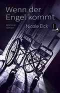 E-Book (epub) Wenn der Engel kommt von Nicole Eick