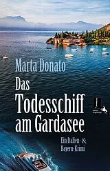 Kartonierter Einband Das Todesschiff am Gardasee von Marta Donato