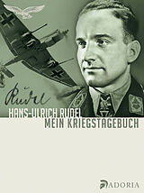 Fester Einband Mein Kriegstagebuch von Hans U Rudel