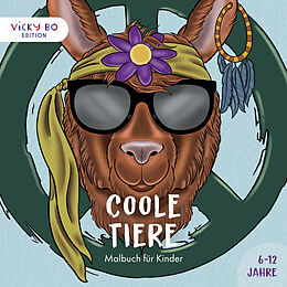 Geheftet Coole Tiere - Malbuch für Kinder. 6-12 Jahre von Thomas Hohengasser