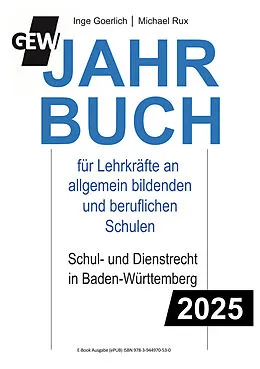 E-Book (epub) GEW-Jahrbuch 2025 für Lehrkräfte an allgemein bildenden und beruflichen Schulen von Inge Goerlich, Michael Rux