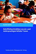 E-Book (pdf) Schriftliches Erzählen von ein- und mehrsprachigen Schüler*innen von Joachim Schäfer