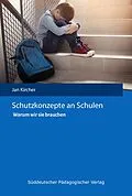 E-Book (pdf) Schutzkonzepte an Schulen von Jan Kircher
