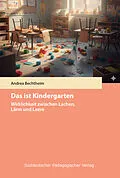 E-Book (pdf) Das ist Kindergarten von Andrea Bechtheim