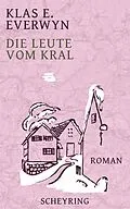 E-Book (epub) Die Leute vom Kral von Klas E. Everwyn