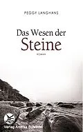 E-Book (epub) Das Wesen der Steine von Peggy Langhans