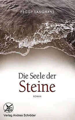E-Book (epub) Die Seele der Steine von Peggy Langhans