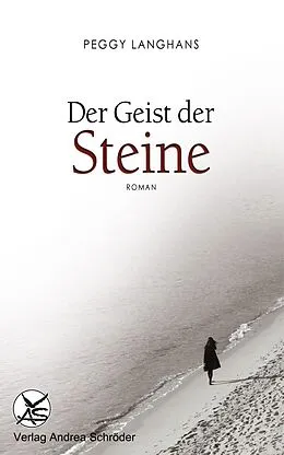 E-Book (epub) Der Geist der Steine von Peggy Langhans