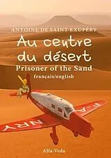 Kartonierter Einband Au centre du désert von Antoine de Saint-Exupéry