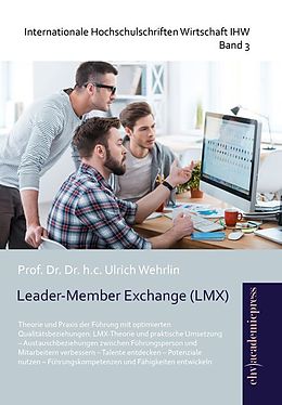 Kartonierter Einband Leader-Member Exchange (LMX) von Ulrich Wehrlin