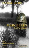 E-Book (epub) Marcellus - Der Merowinger von Michael Kuhn