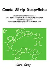 Kartonierter Einband Comic Strip Gespräche von Carol Gray
