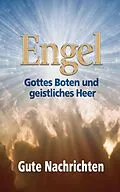 E-Book (epub) Engel: Gottes Boten und geistliches Heer von Gute Nachrichten