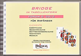 E-Book (pdf) Bridge in Tabellenform - Forum D 2012 von Hans-Jürgen Lorke