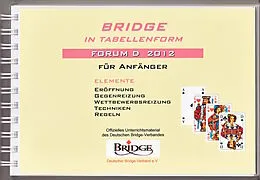 E-Book (pdf) Bridge in Tabellenform - Forum D 2012 von Hans-Jürgen Lorke