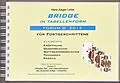 E-Book (pdf) Bridge in Tabellenform - Forum D 2012 von Hans-Jürgen Lorke