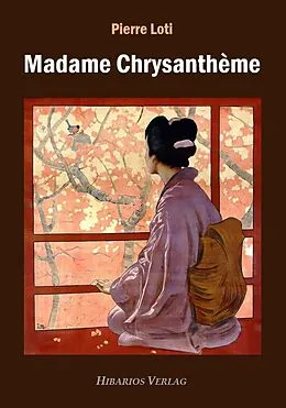 E-Book (epub) Madame Chrysanthème von Pierre Loti
