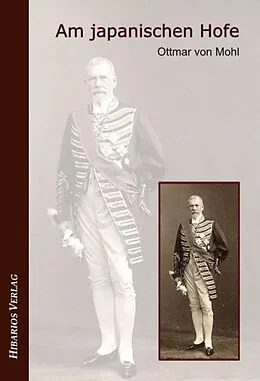 E-Book (epub) Am japanischen Hofe von Ottmar Von Mohl