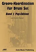 E-Book (pdf) Groove-Koordination für Drum Set - Band 1 von André Oettel