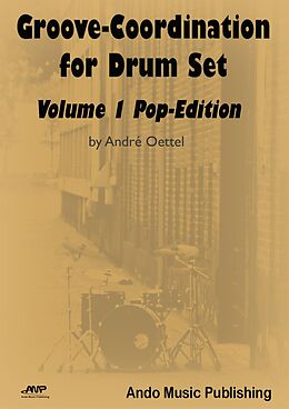 eBook (epub) Groove-Coordination for Drum Set - Volume 1 de André Oettel