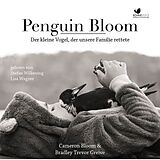 Audio CD (CD/SACD) Penguin Bloom von Cameron Bloom, Bradley Trevor Greive