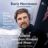 Audio CD (CD/SACD) Allein zwischen Himmel und Meer von Boris Herrmann, Andreas Wolfers