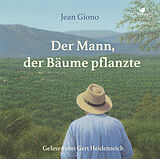 Digital Der Mann, der Bäume pflanzte von Jean Giono