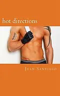E-Book (epub) Hot Directions von Juan Santiago